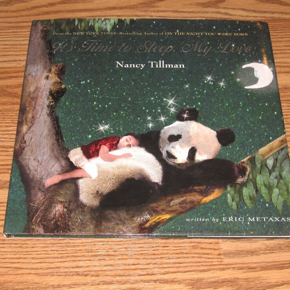 “IT’S TIME TO SLEEP, MY LOVE” by Nancy Tillman Color Illustrated Picture Book